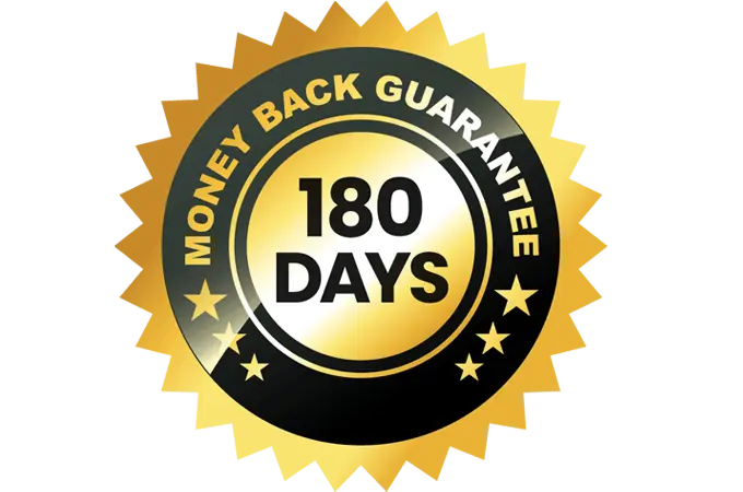 180 Days Money Back Guarantee